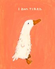 Load image into Gallery viewer, I am tired | FINE ART Giclée print