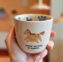Load image into Gallery viewer, Nº514 more coffee of horse | CUP
