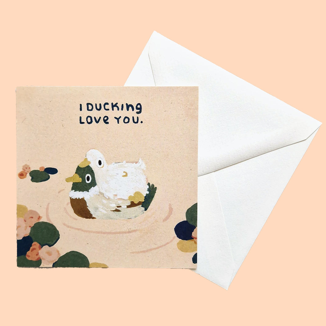 I ducking love you | Postcard